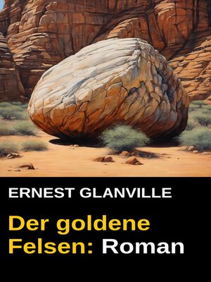 cover image of Der goldene Felsen